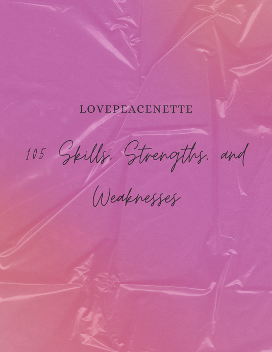 105 Skills, Strengths, and Weaknesses - FREE Digital Download